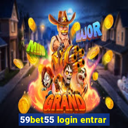 59bet55 login entrar